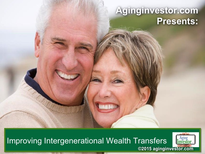 Improving Intergenerational Wealth Transfers