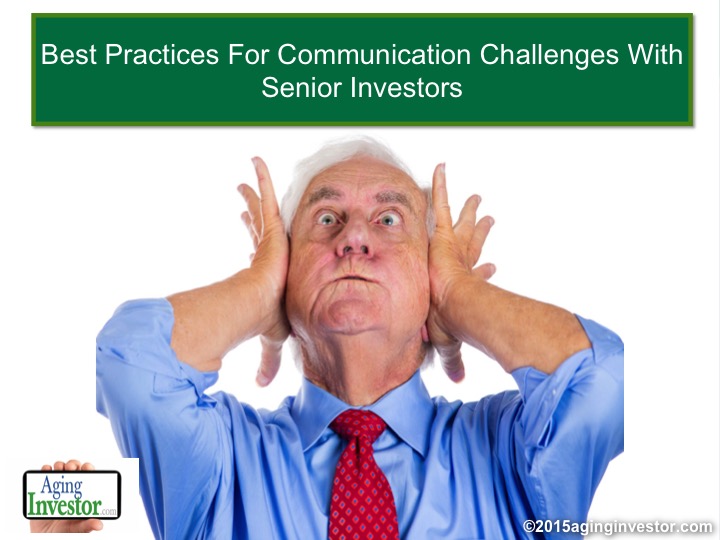 Best Practices for Communication Challenges with Senior Investors